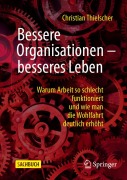 Bessere Organisationen - besseres Leben - Christian Thielscher