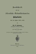 Cover-Bild zum Titel 'Denklchrift über das öffentliche Gesundheitswesen Helgolands für die Jahre 1886-1889' von 'Na Lindemann'