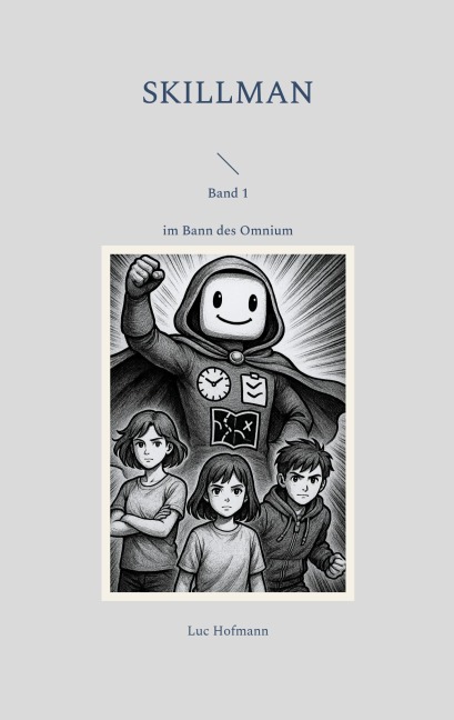 Skillman - Band 1 - Luc Hofmann