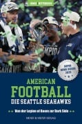 Cover-Bild zum Titel 'American Football: Die Seattle Seahawks' von 'Maximilian Länge, Christian Detterbeck'