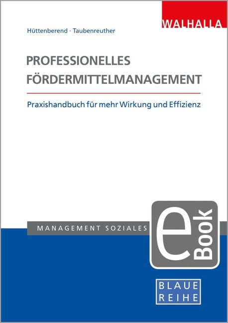 Professionelles Fördermittelmanagement - Sarah Hüttenberend, Nina Taubenreuther