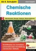 Cover-Bild zum Titel 'Chemische Reaktionen / Band 2: Stöchiometrie, Energie, Katalyse, Redoxreaktion' von 'Axel Gutjahr'