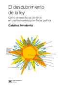 El descubrimiento de la ley - Catalina Smulovitz
