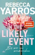 Cover-Bild zum Titel 'In the Likely Event - Bis wir uns wiedersehen' von 'Rebecca Yarros'