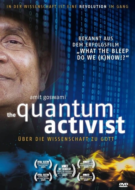 Quantum Activist-Über die W - Amit Goswami