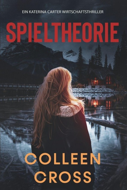 Spieltheorie - Colleen Cross