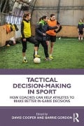 Cover-Bild zum Titel 'Tactical Decision-Making in Sport' von ''