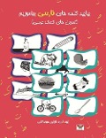 Let's Learn Persian Words: A Farsi Activity Book (Combined Volume of Book One & Two) - Nazanin Mirsadeghi
