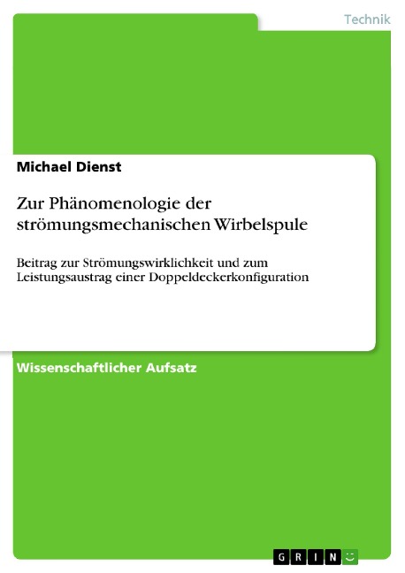 Zur Phänomenologie der strömungsmechanischen Wirbelspule - Michael Dienst