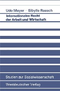 Cover-Bild zum Titel 'Internationales Recht der Arbeit und Wirtschaft' von 'Udo Mayer'