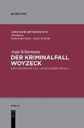Der Kriminalfall Woyzeck - Anja Schiemann