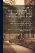 Cover-Bild zum Titel 'Rivista Internazionale Di Scienze Sociali E Discipline Ausiliarie: Pubblicazione Periodica Dell'unione Cattolica Per Gli Studi Sociale In Italia, Volu' von ''