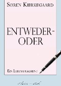 Cover-Bild zum Titel 'Søren Kierkegaard: Entweder - Oder' von 'Alexander Michelsen (Übersetzer), Otto Gleiß (Übersetzer), Søren Kierkegaard'