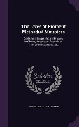Cover-Bild zum Titel 'The Lives of Eminent Methodist Ministers' von 'P Douglass Gorrie'