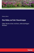 Cover-Bild zum Titel 'Das Baby auf der Haustreppe' von 'Henry Hern'