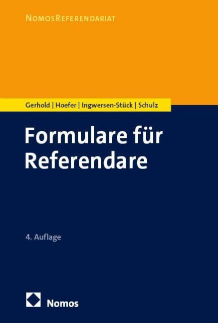 Formulare für Referendare - Sönke Gerhold, Sönke E. Schulz, Bernd Hoefer, Hege Ingwersen-Stück
