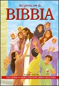 Cover-Bild zum Titel '365 giorni con la Bibbia. Una storia al giorno per ogni giorno dell'anno' von ''