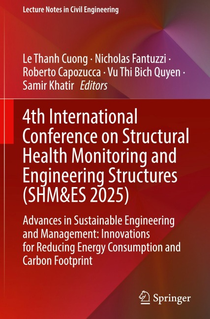 4th International Conference on Structural Health Monitoring and Engineering Structures (SHM&ES 2025) - 