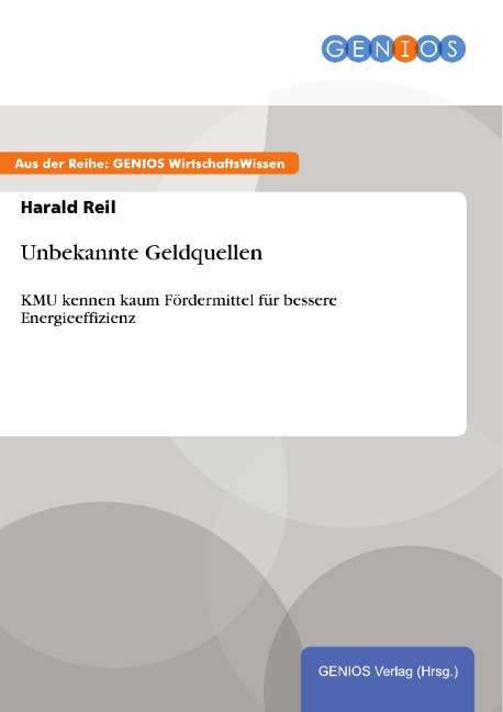 Unbekannte Geldquellen - Harald Reil