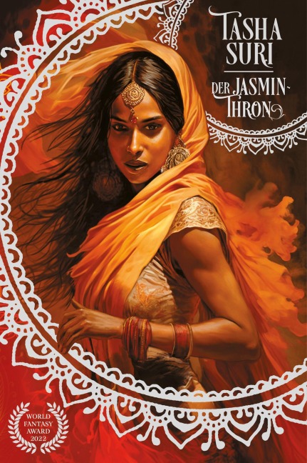 Der Jasmin-Thron (Die brennenden Reiche 1): Eine sapphische Romantasy World-Fantasy-Award-Gewinner und Booktok-Sensation!