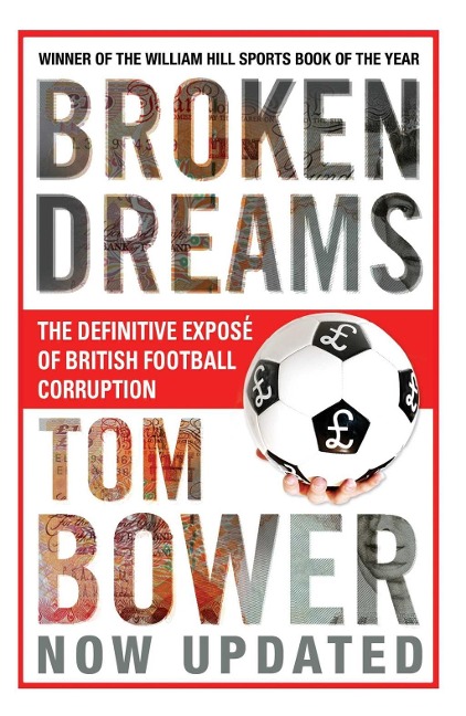 Broken Dreams - Tom Bower
