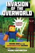 Cover-Bild zum Titel 'Invasion of the Overworld' von 'Mark Cheverton'