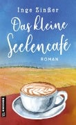 Cover-Bild zum Titel 'Das kleine Seelencafé' von 'Inge Zinßer'
