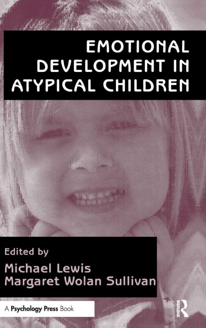 Emotional Development in Atypical Children - 