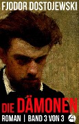 Cover-Bild zum Titel 'Die Dämonen. Roman. Band 3 von 3' von 'Fjodor Dostojewski'