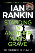 Cover-Bild zum Titel 'Standing in Another Man's Grave' von 'Ian Rankin'