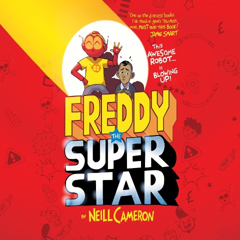 Freddy the Superstar - Neill Cameron