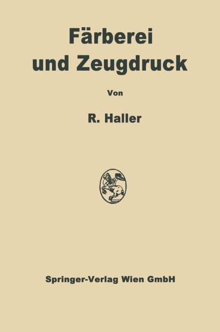Färberei und Zeugdruck - Robert Haller