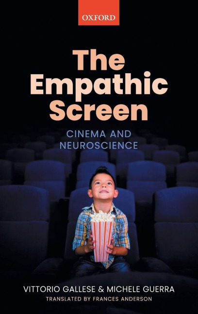 Empathic Screen - Vittorio Gallese, Michele Guerra