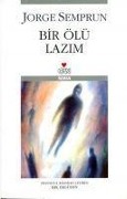 Cover-Bild zum Titel 'Bir Ölü Lazim' von 'Jorge Semprun'