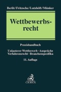 Cover-Bild zum Titel 'Wettbewerbsrecht' von 'Wolfgang Berlit, Jörg Fritzsche, Reiner Münker, Niels Lutzhöft'