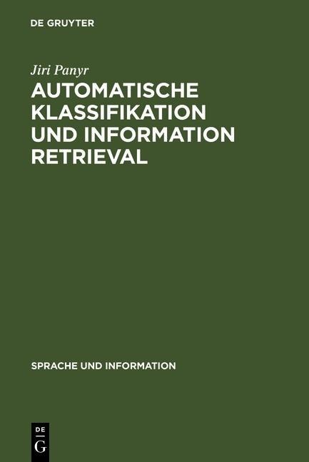 Automatische Klassifikation und Information Retrieval - Jiri Panyr