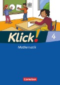 Klick! Mathematik. 4. Schuljahr. Schülerbuch. Westliche Bundesländer - Silvia Weisse, Sonja Lange, Elisabeth Jenert, Christel Gerling, Petra Franz