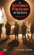 Cover-Bild zum Titel 'Die blinden Flecken der Geschichte' von 'Gudula Walterskirchen'