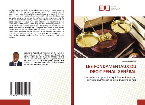 LES FONDAMENTAUX DU DROIT PÉNAL GÉNÉRAL - Yooudèma Alouki
