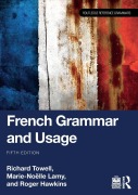 Cover-Bild zum Titel 'French Grammar and Usage' von 'Richard Towell, Marie-Noëlle Lamy, Roger Hawkins'