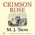 Crimson Rose - M. J. Trow