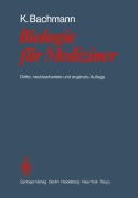Cover-Bild zum Titel 'Biologie für Mediziner' von 'Konrad Bachmann'