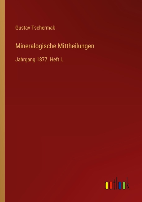 Mineralogische Mittheilungen - Gustav Tschermak
