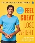 Cover-Bild zum Titel 'Feel Great Lose Weight' von 'Rangan Chatterjee'