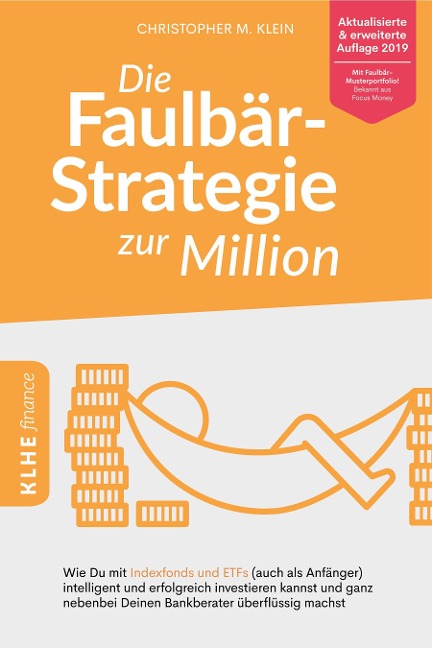 Die Faulbär-Strategie zur Million - Christopher Klein