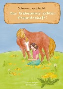 Cover-Bild zum Titel 'Johanna entdeckt das Geheimnis echter Freundschaft' von 'Isabella Wagner, Elena Anders'