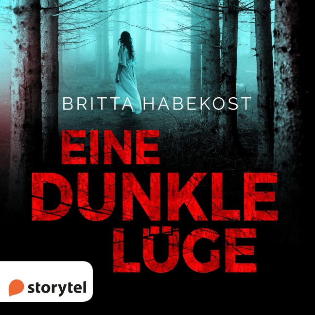 Eine dunkle Lüge - Britta Habekost