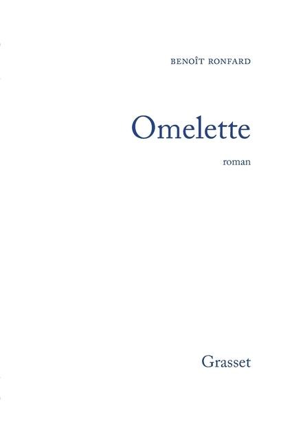 Omelette - Benoît Ronfard