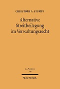 Cover-Bild zum Titel 'Alternative Streitbeilegung im Verwaltungsrecht' von 'Christoph A. Stumpf'