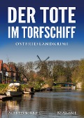 Cover-Bild zum Titel 'Der Tote im Torfschiff. Ostfrieslandkrimi' von 'Alfred Bekker'